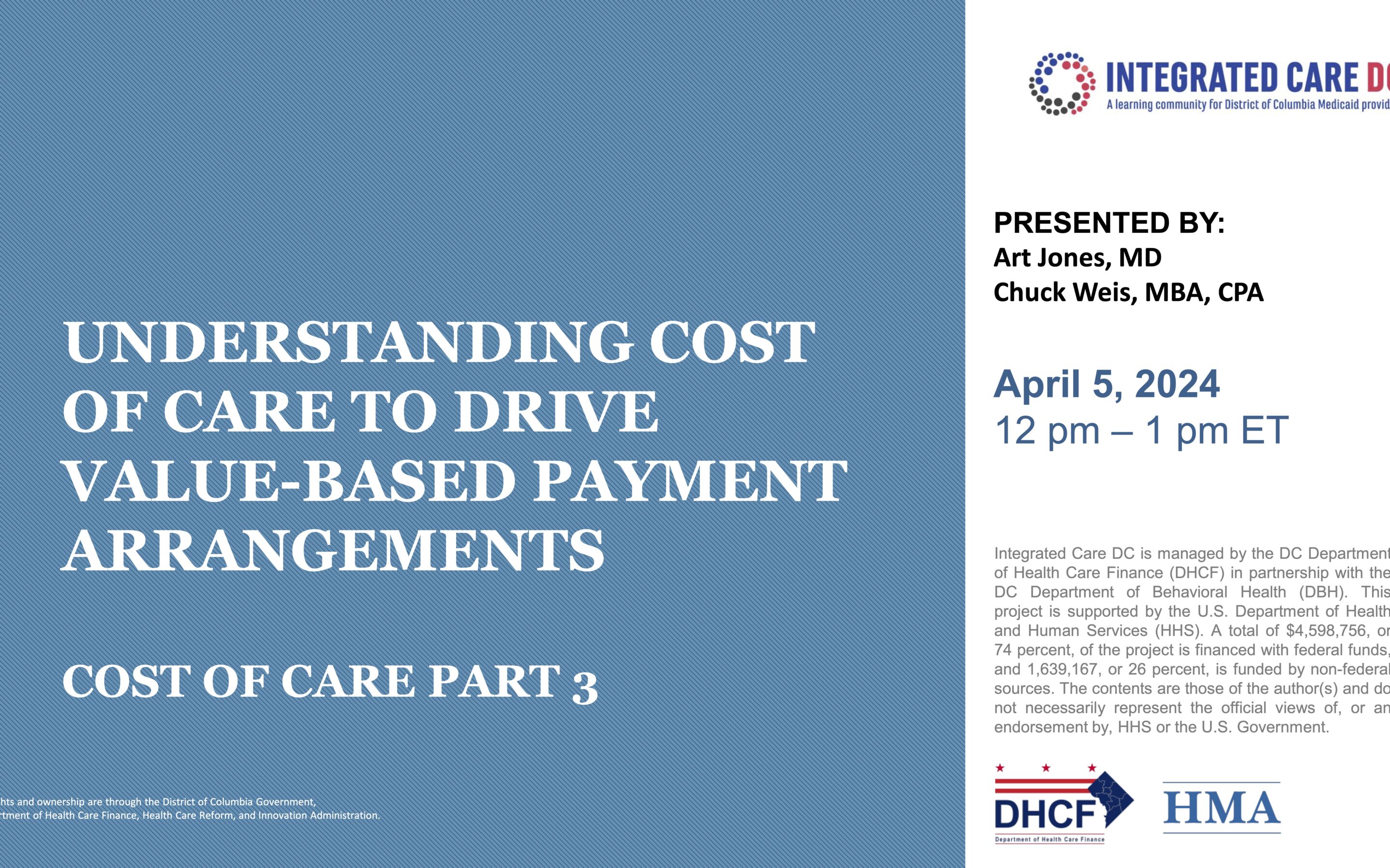 Understanding Cost of Care to Drive Value-Based Payment Arrangements – Cost of Care Part 3